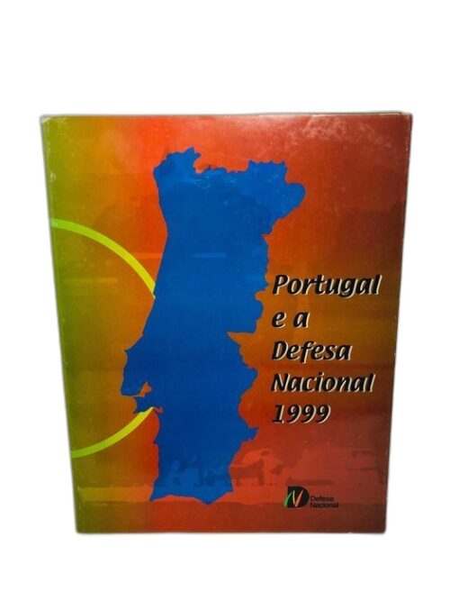 Portugal e a Defesa Nacional 1999