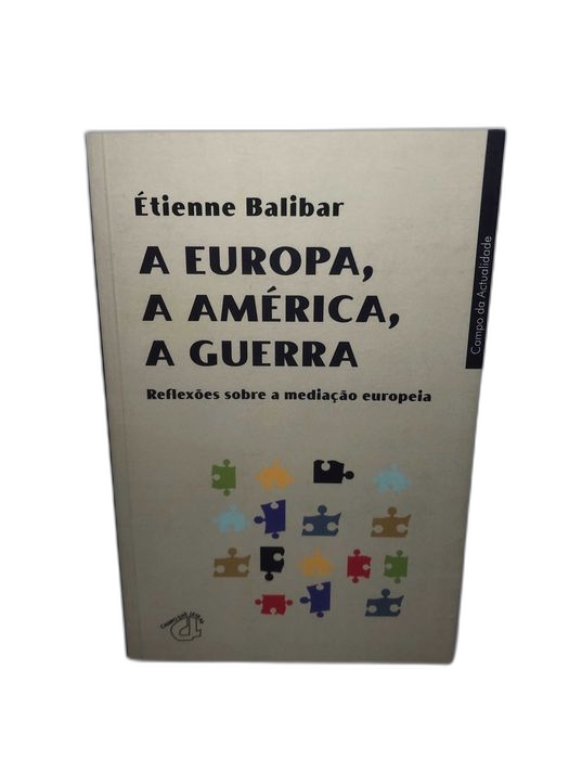 A Europa, a América, a Guerra - Étienne Balibar
