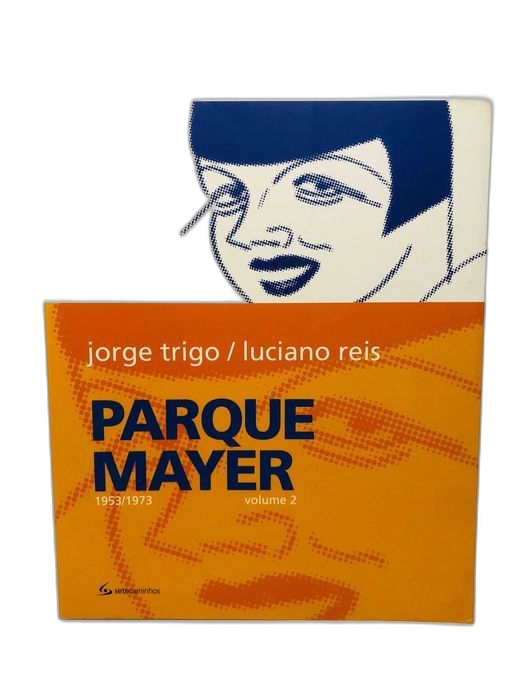 Parque Mayer - Volume II 1953/1973 - Luciano Reis