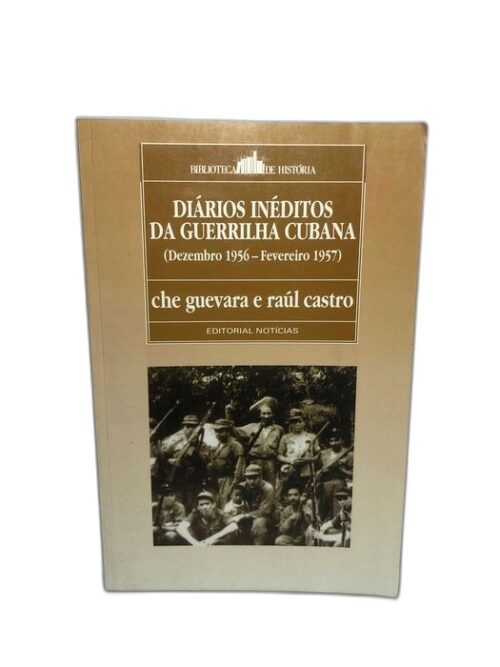 Diários inéditos da guerrilha cubana (Dezembro 1956 – Fevereiro 1957)