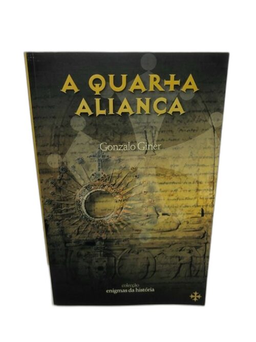 A Quarta Aliança - Gonzalo Giner