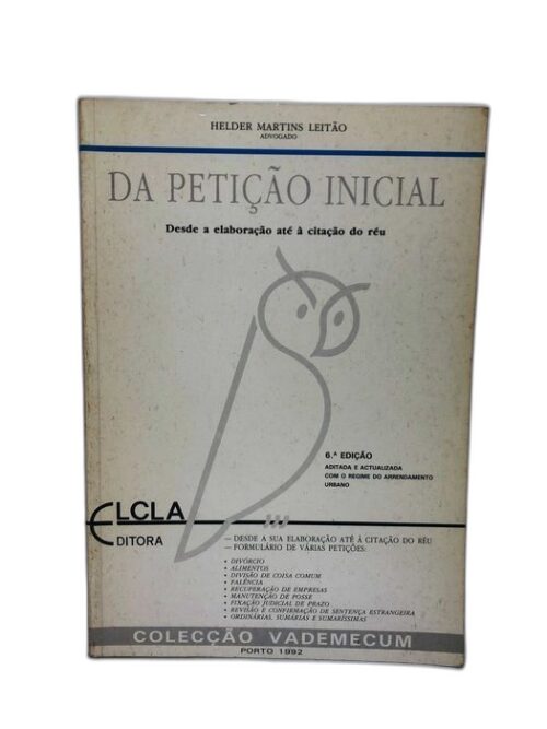 Da Petição Inicial (Desde a elaboração até â citação do réu)
