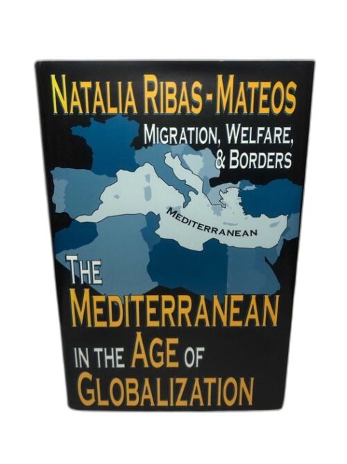 The Mediterranean in the Age of Globalization