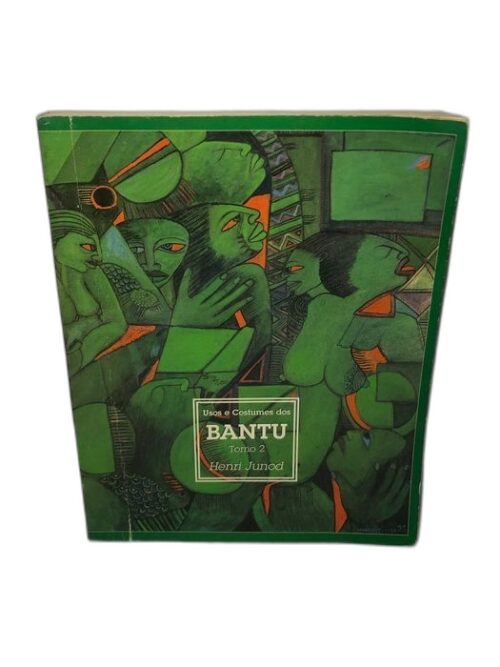 Usos e Costumes dos Bantu Tomo 2