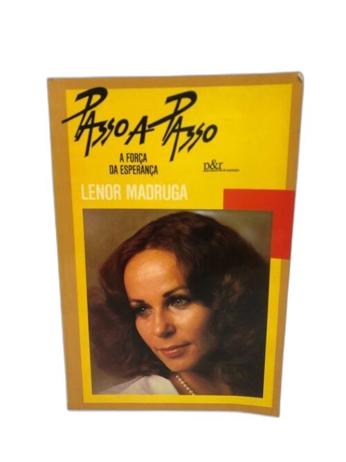 Passo a Passo a Força da Esperança – Lenor Madruga