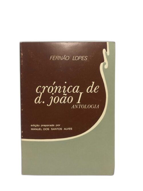 Crónica de D. João I - Fernão Lopes