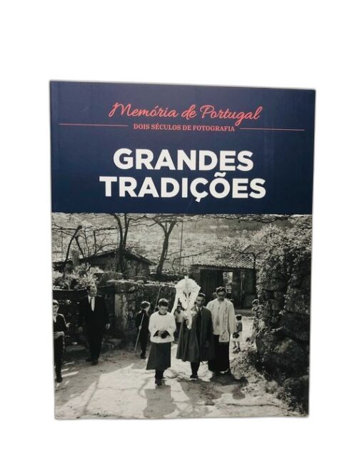 Grandes Tradições (Memória de Portugal) - Helena Viegas