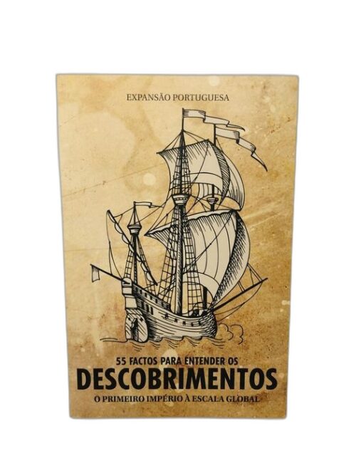 55 Factos Para Entender Os Descobrimentos - Expansão Portuguesa