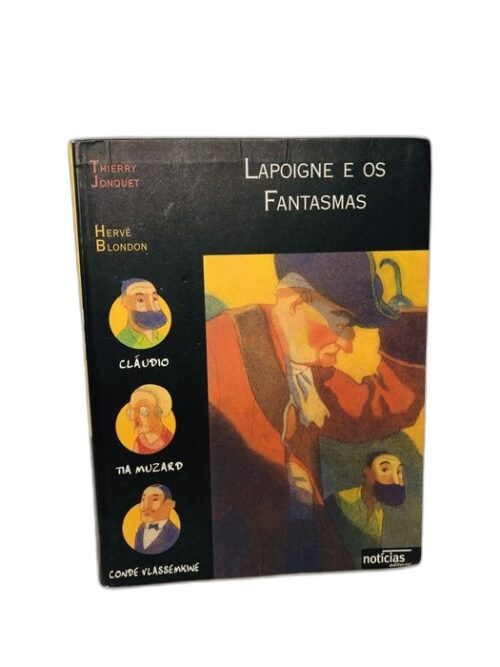 Lapointe e os Fantasmas - Thierry Jonquet