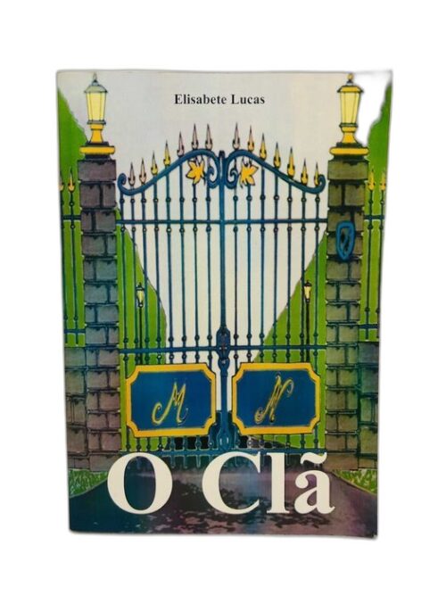 O clã - Elisabete Lucas