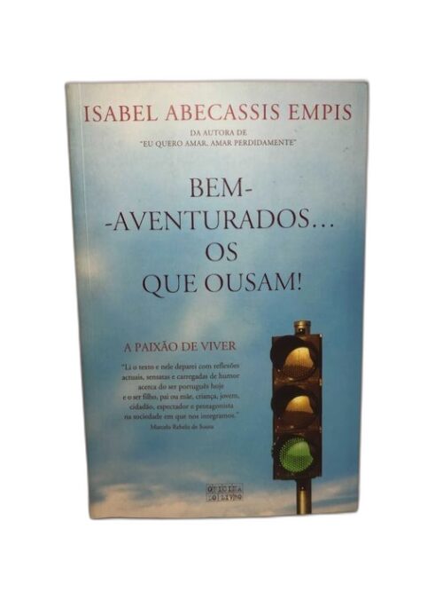 Bem-Aventurados... os que Ousam!
