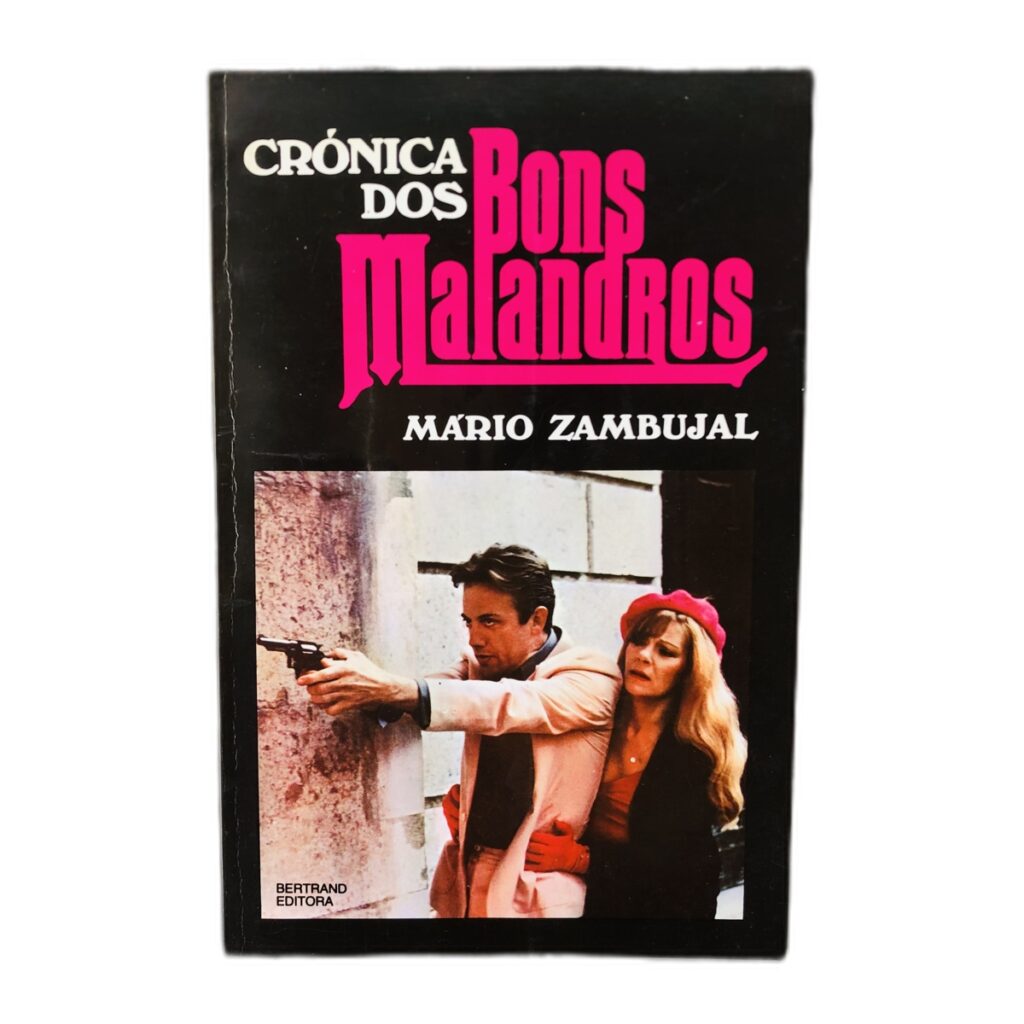 Crônica dos Bons Malandros - Mario Zambujal