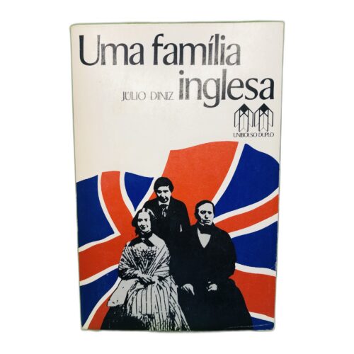 Uma família inglesa - Júlio Diniz