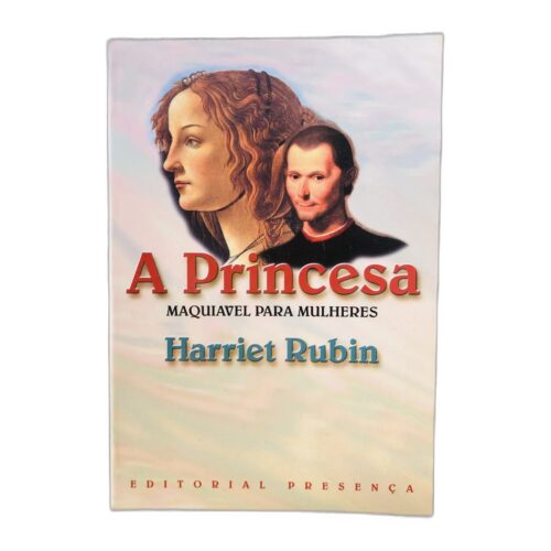 A Princesa - Harriet Rubin