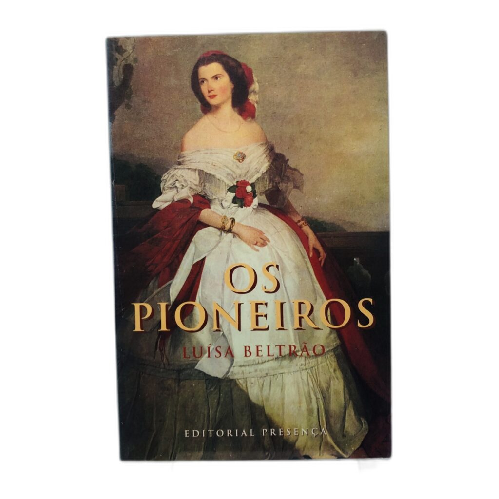 Os Pioneiros - Luísa Beltrão