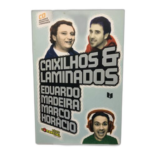 Caixilhos & Laminados - Eduardo Madeira, Marco Horácio