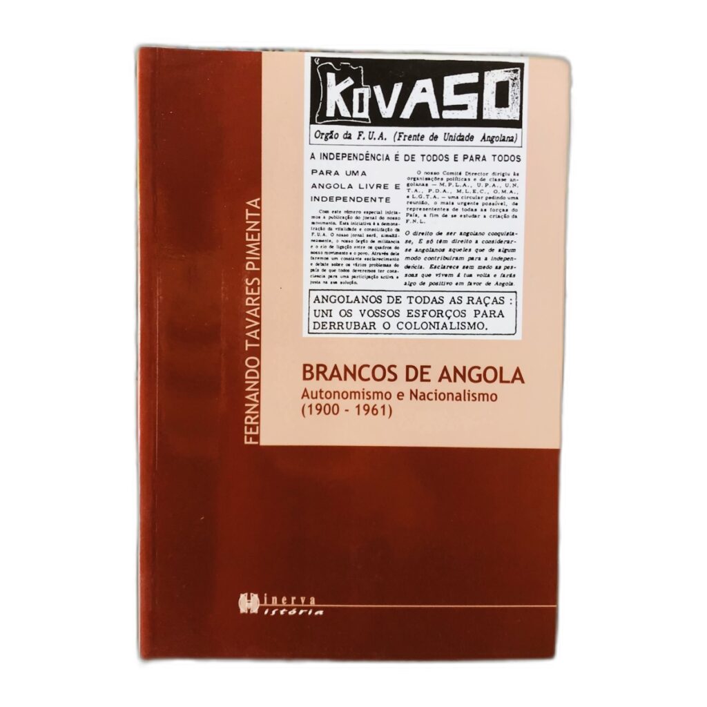 Brancos de Angola - Fernando Tavares Pimenta