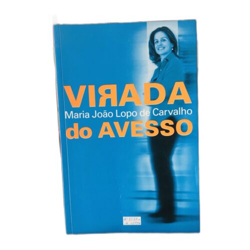 Virada do Avesso - Maria João Lopo de Carvalho