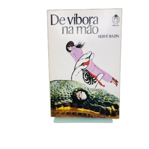 De víbora na mão - Hervé Bazin