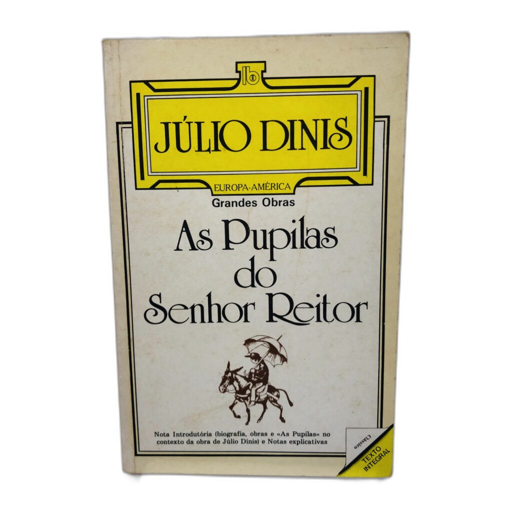 As Pupilas do Senhor Reitor - Júlio Dinis
