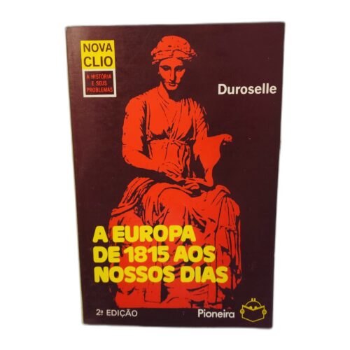 A Europa de 1815 aos Nossos Dias - Duroselle
