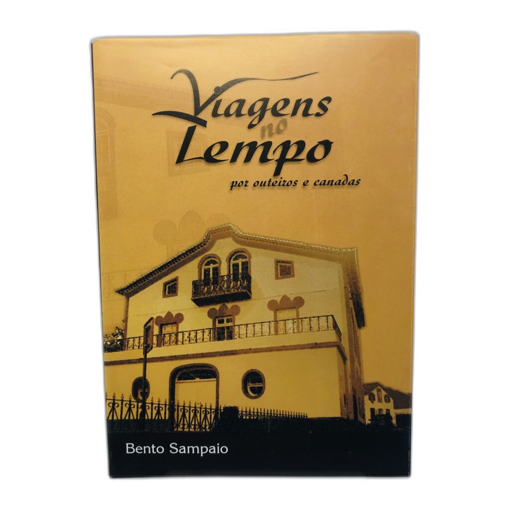 Viagens no Lempo - Bento Sampaio