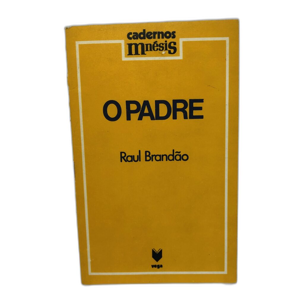 O Padre - Raul Brandão