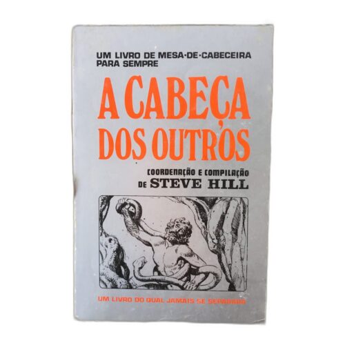 A Cabeça dos Outros - Steve Hill