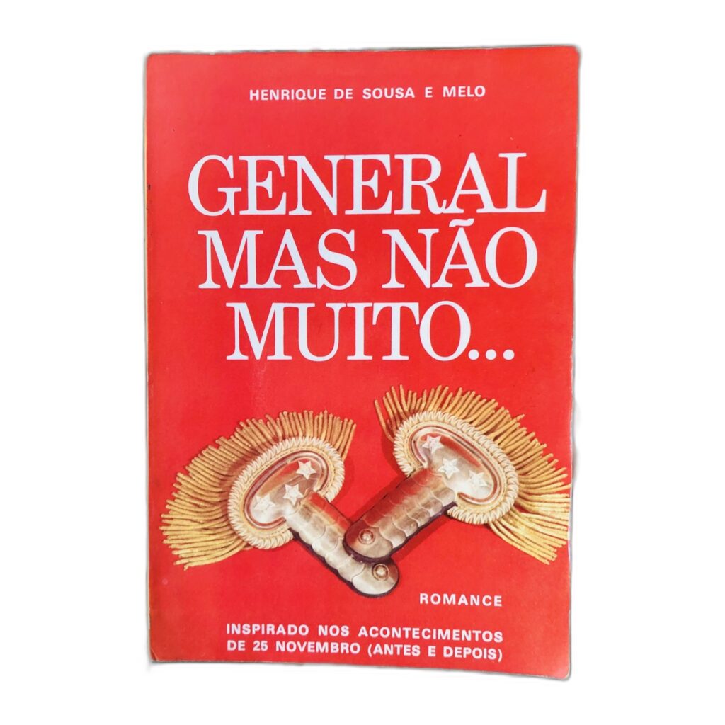 GENERAL MAS NÃO MUITO... - HENRIQUE DE SOUSA E MELO