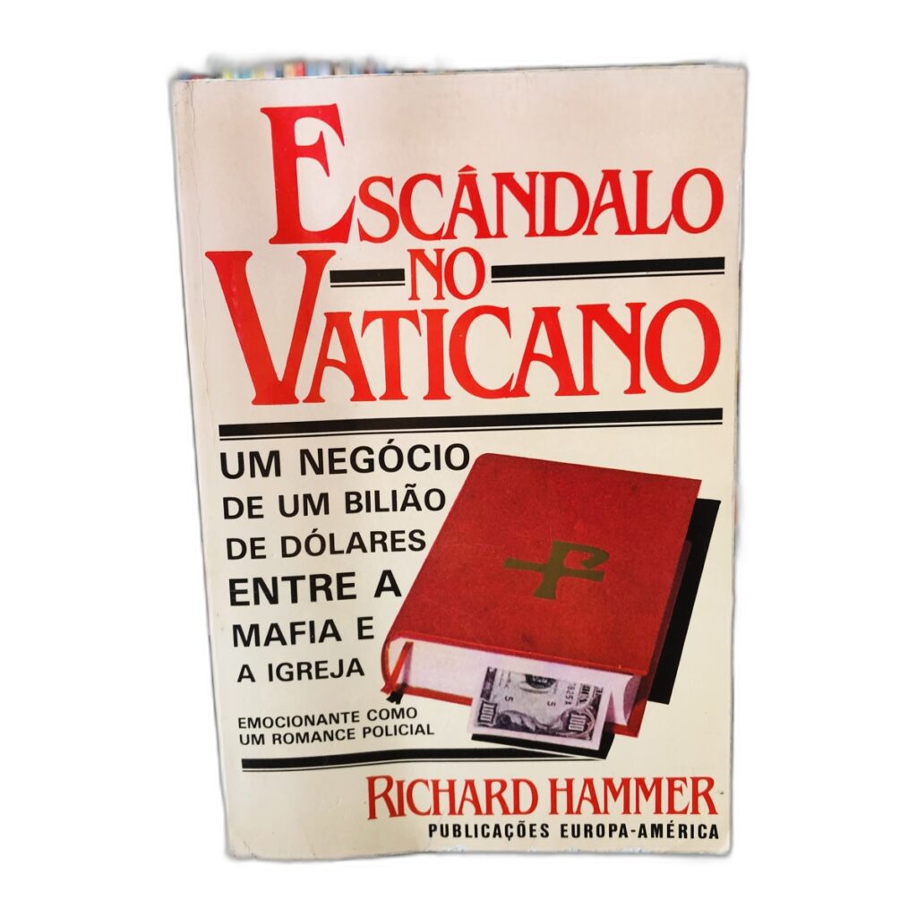 Escândalo no Vaticano - Richard Hammer