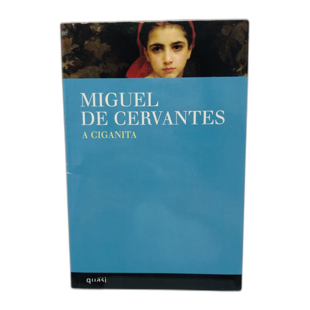 A Ciganita - Miguel de Cervantes