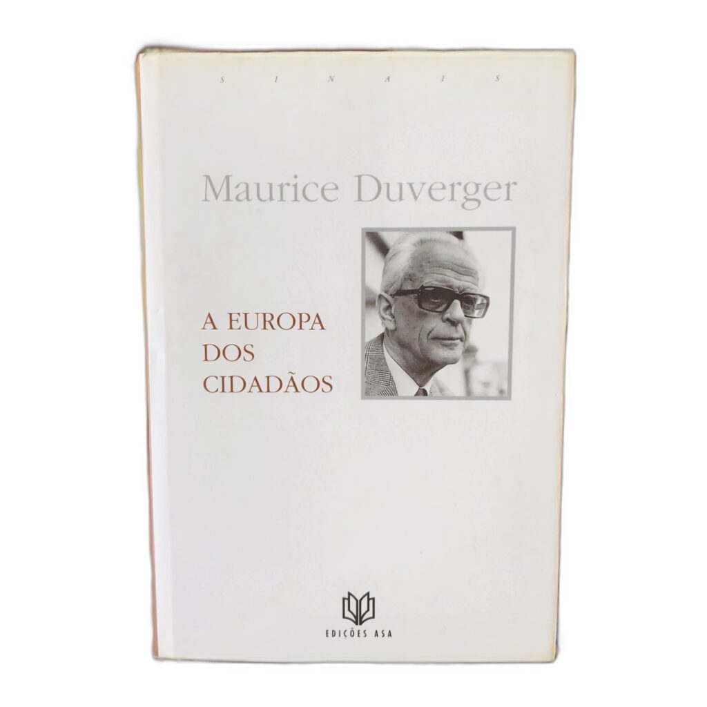 A Europa dos Cidadãos - Maurice Duverger