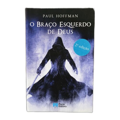 O Braço Esquerdo de Deus - Paul Hoffman