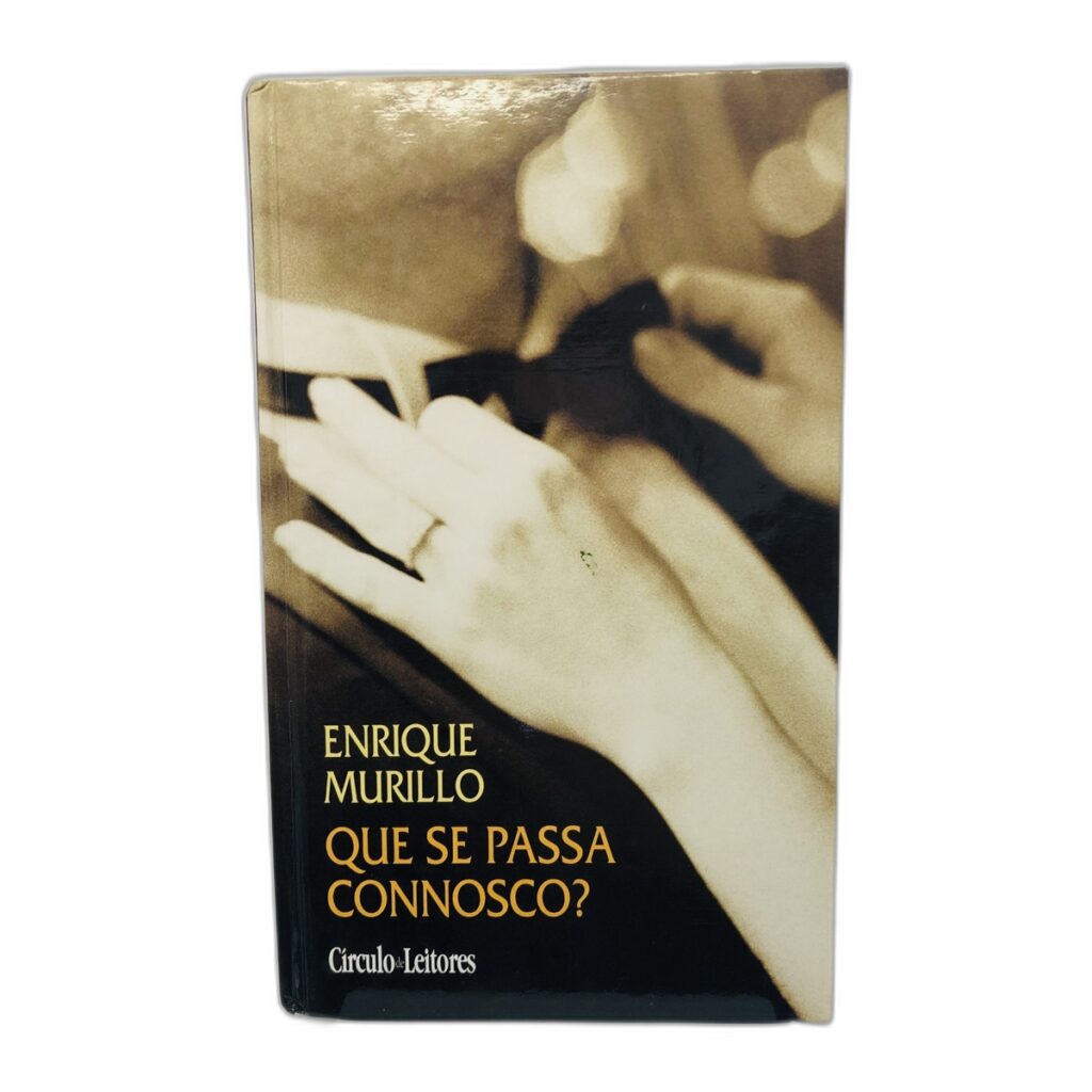 Que se passa connosco? - Enrique Murillo