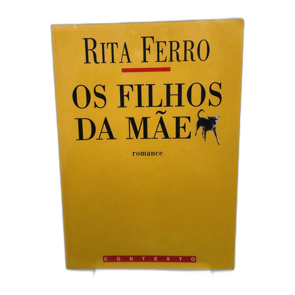 Os Filhos da Mãe - Rita Ferro