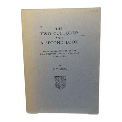 The Two Cultures: And a Second Look - C. P. Snow