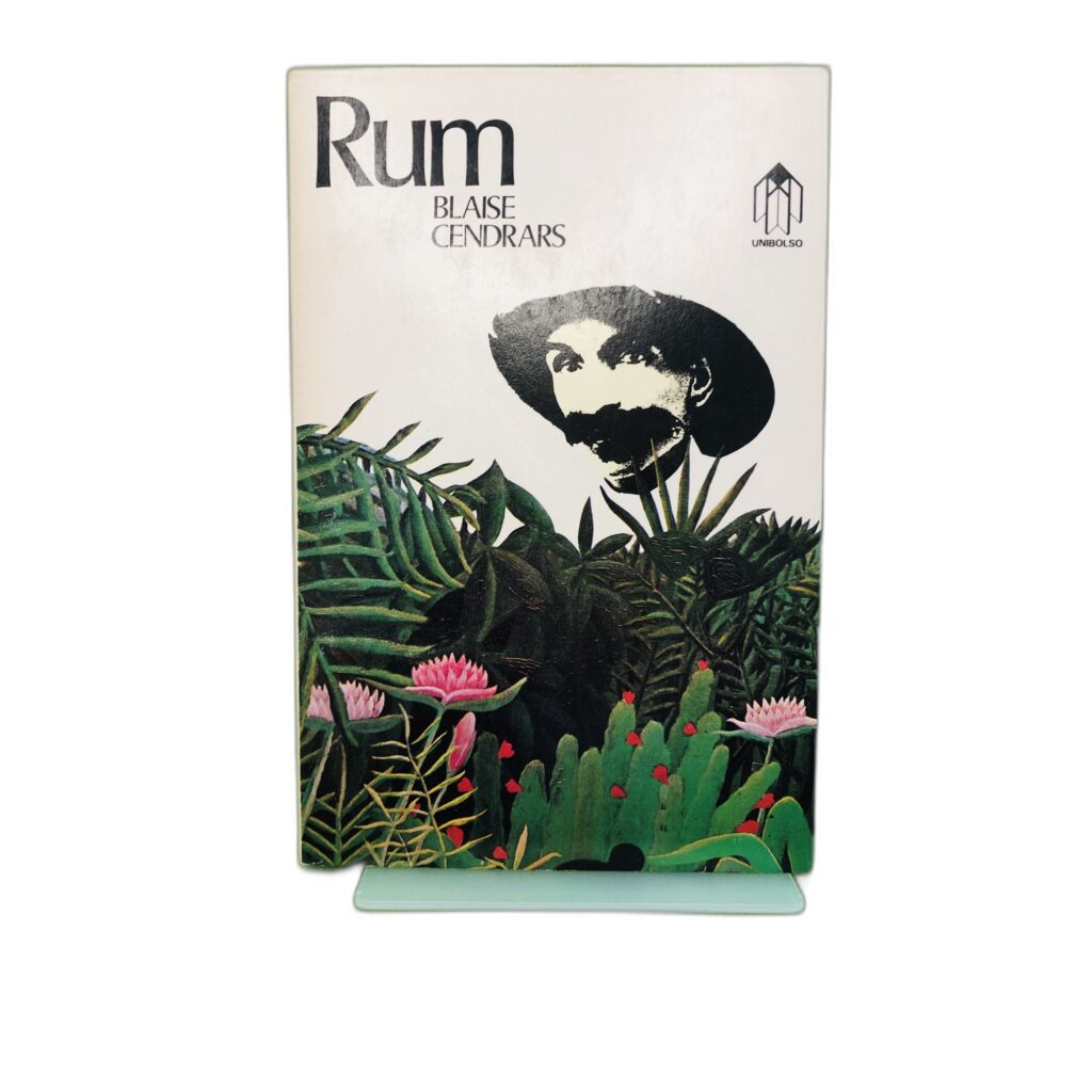 Rum - Blaise Cendrars