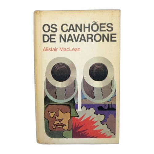 Os Canhões de Navarone - Alistair MacLean