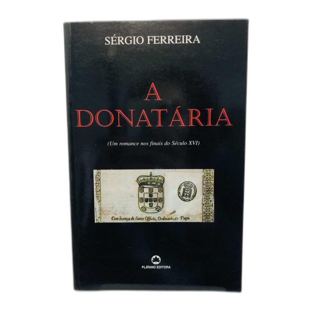 A Donatária - Sérgio Ferreira