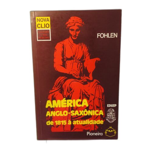 América Anglo-Saxónica de 1815 à Atualidade - Fohlen