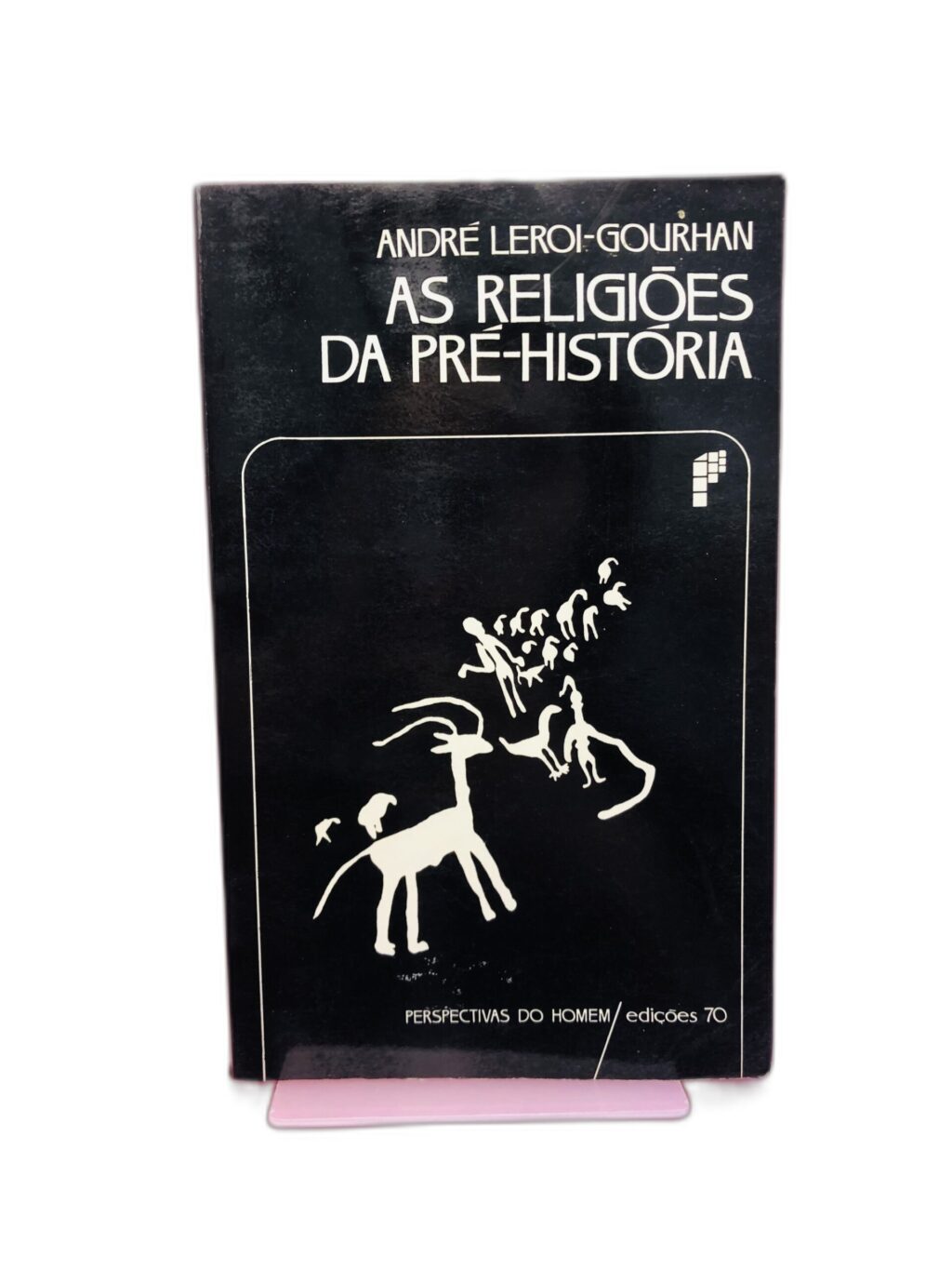 As Religiões da Pré-História - André Leroi-Gourhan