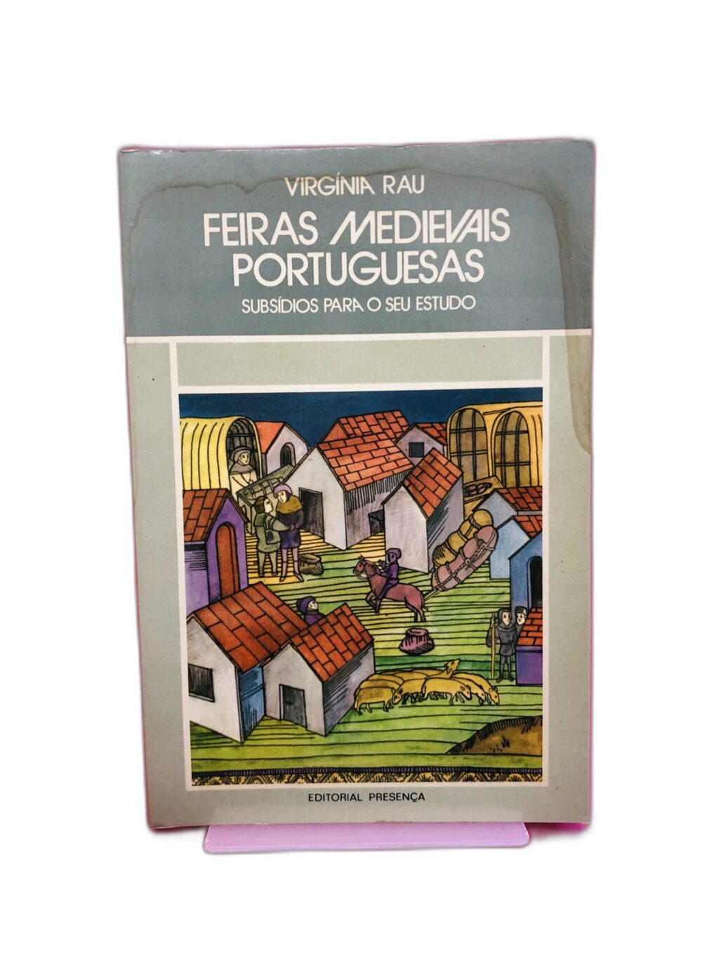 Feiras Medievais Portuguesas - Virginia Rau