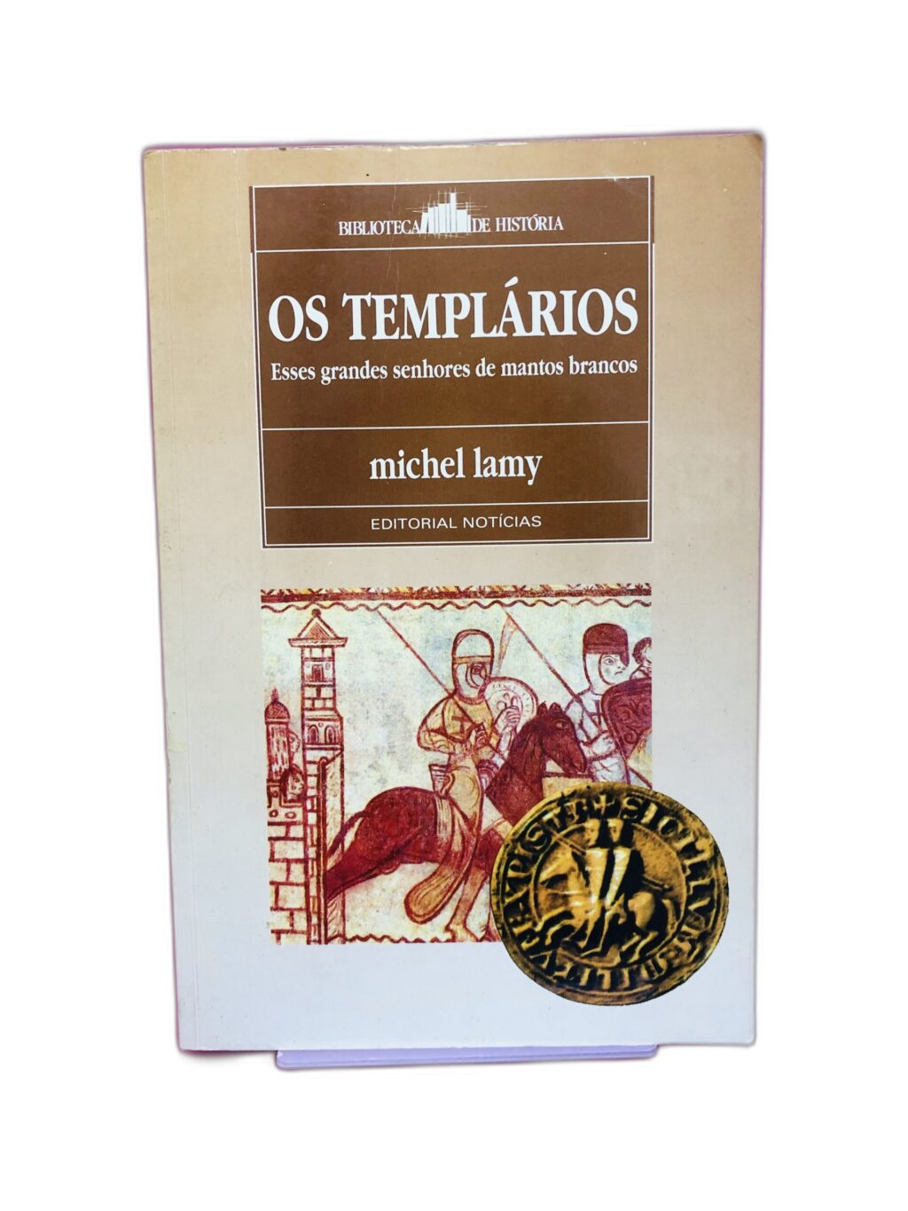 OS TEMPLÁRIOS - Michel Lamy