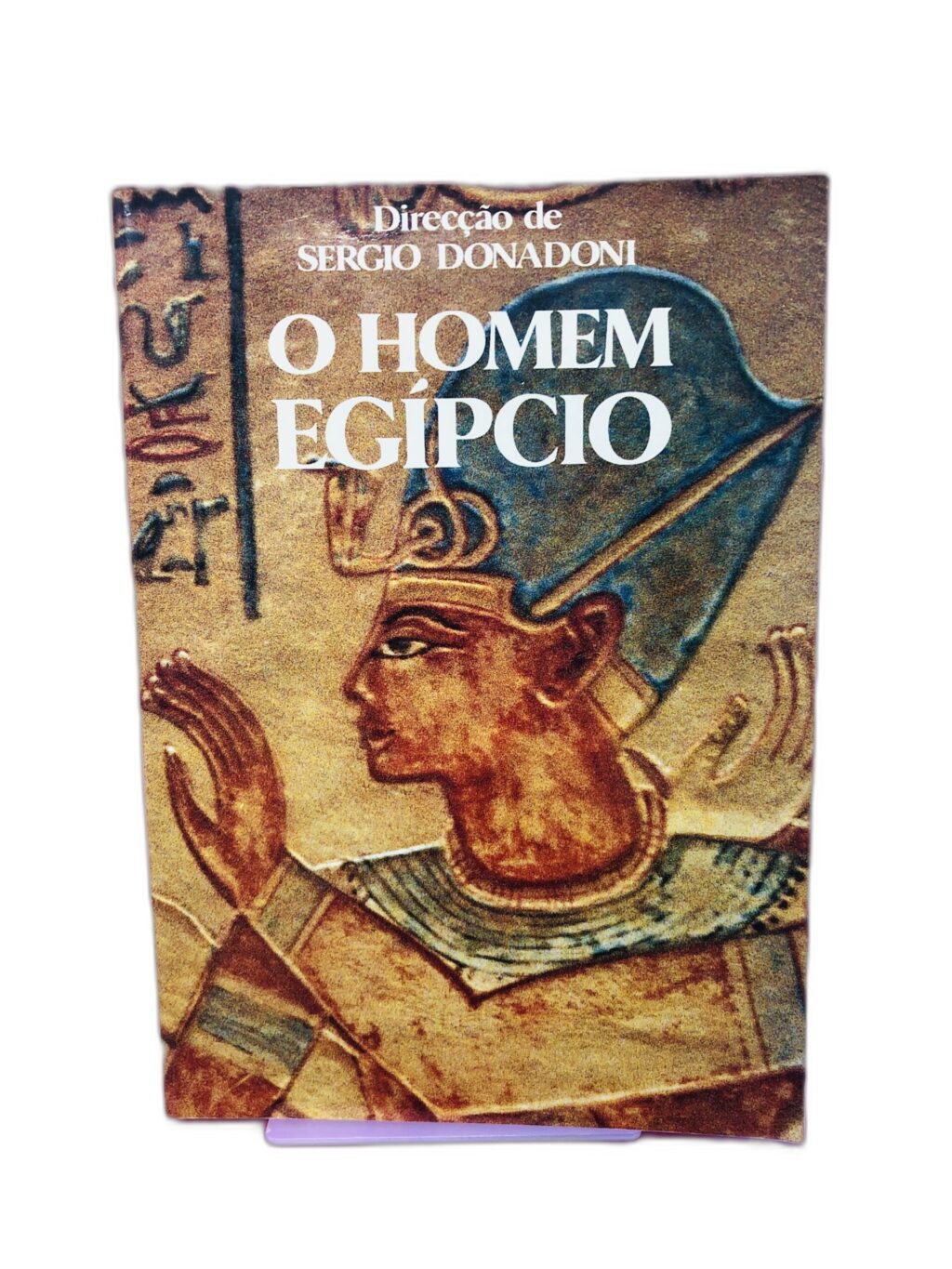 O Homem Egípcio - Sérgio Donadoni