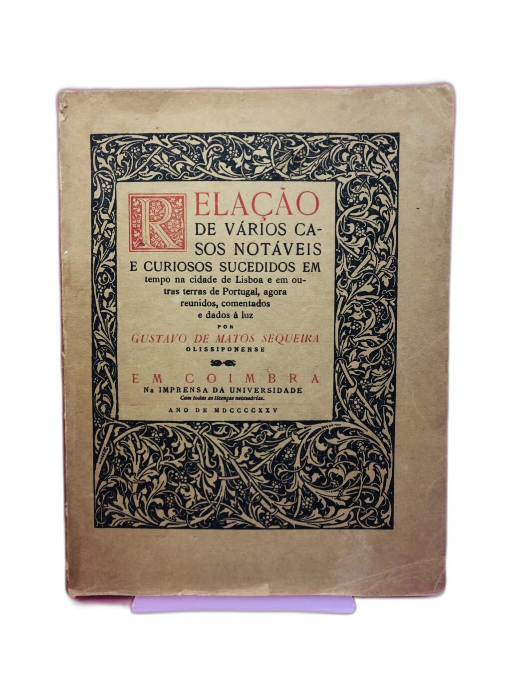 Relação de Vários Casos Notáveis - Gustavao de Matos Sequeira