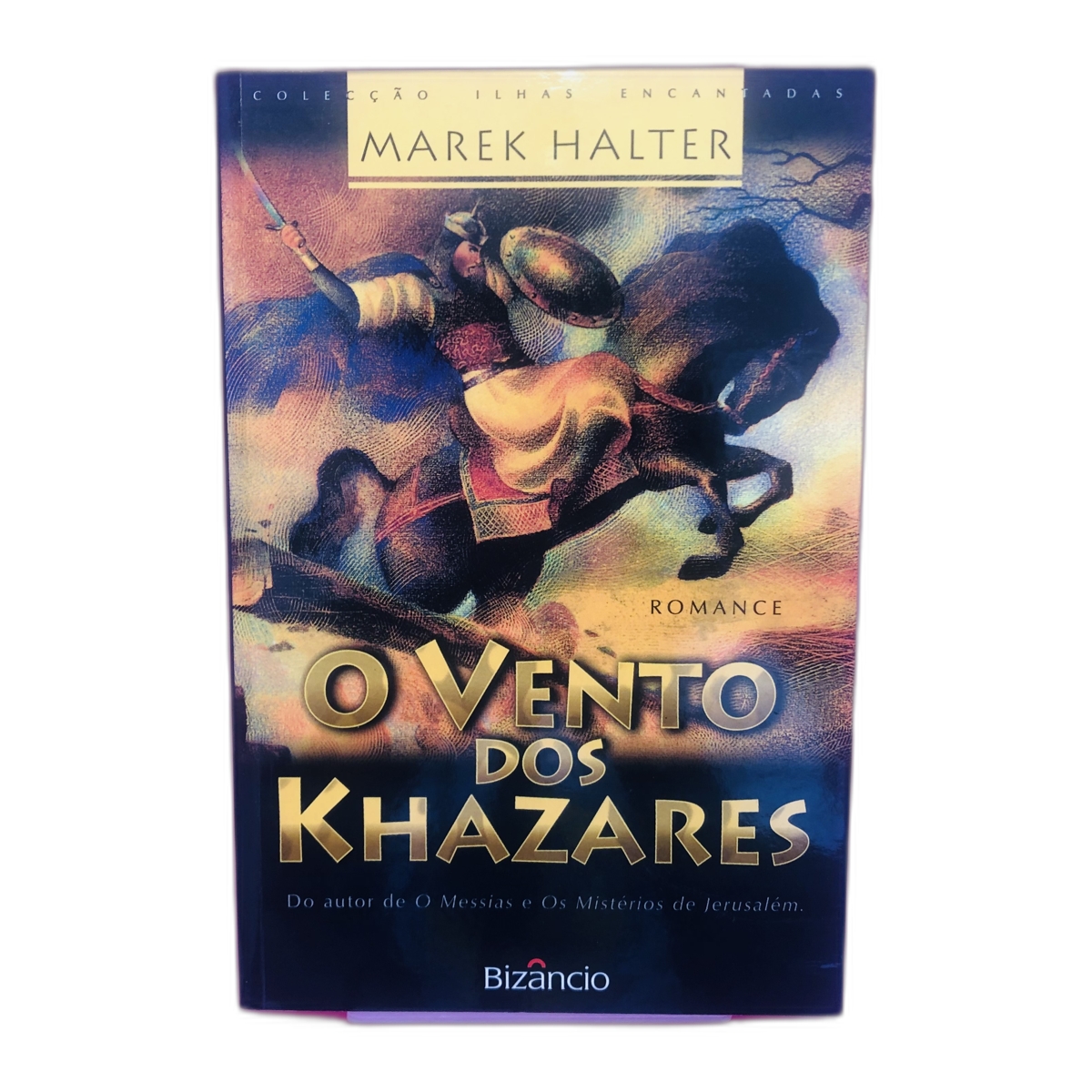 O Vento dos Khazares - Marek Halter