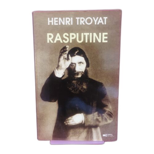 Rasputine - Henri Troyat