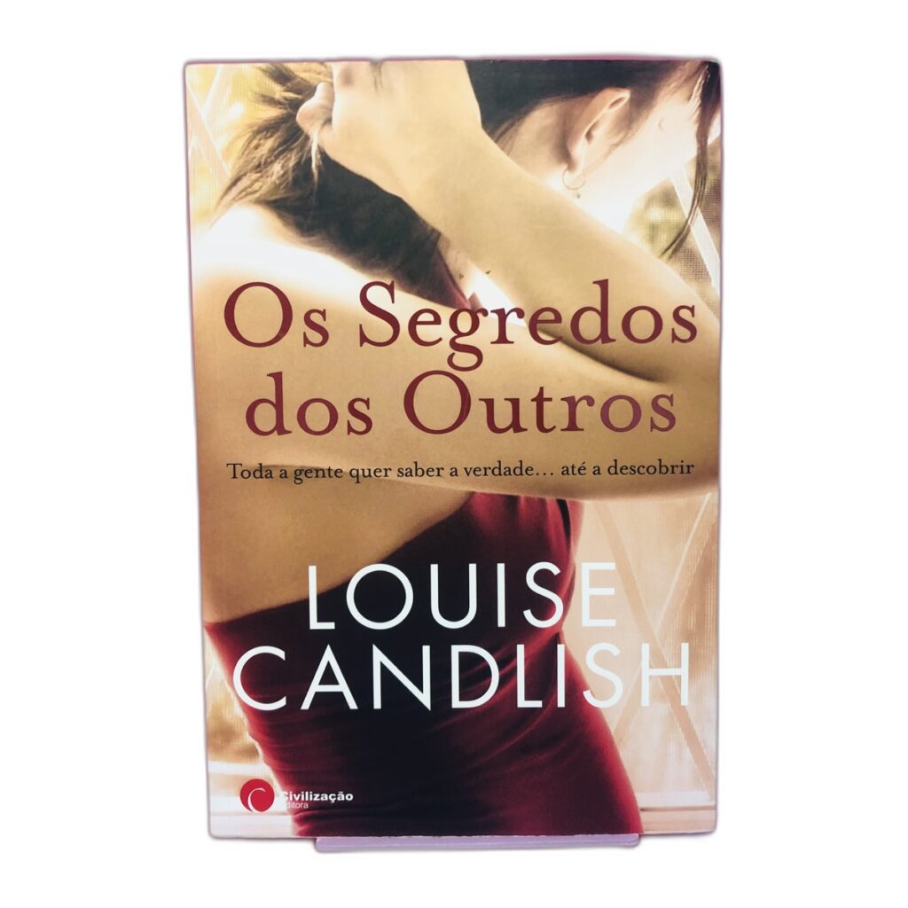Os Segredos dos Outros - Louise Candlish