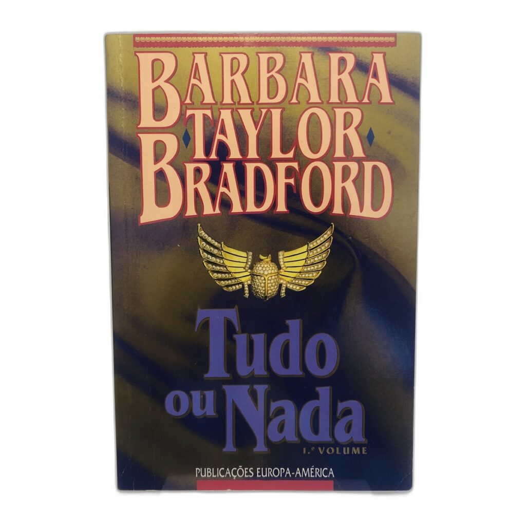 Tudo ou Nada - Barbara Taylor Bradford