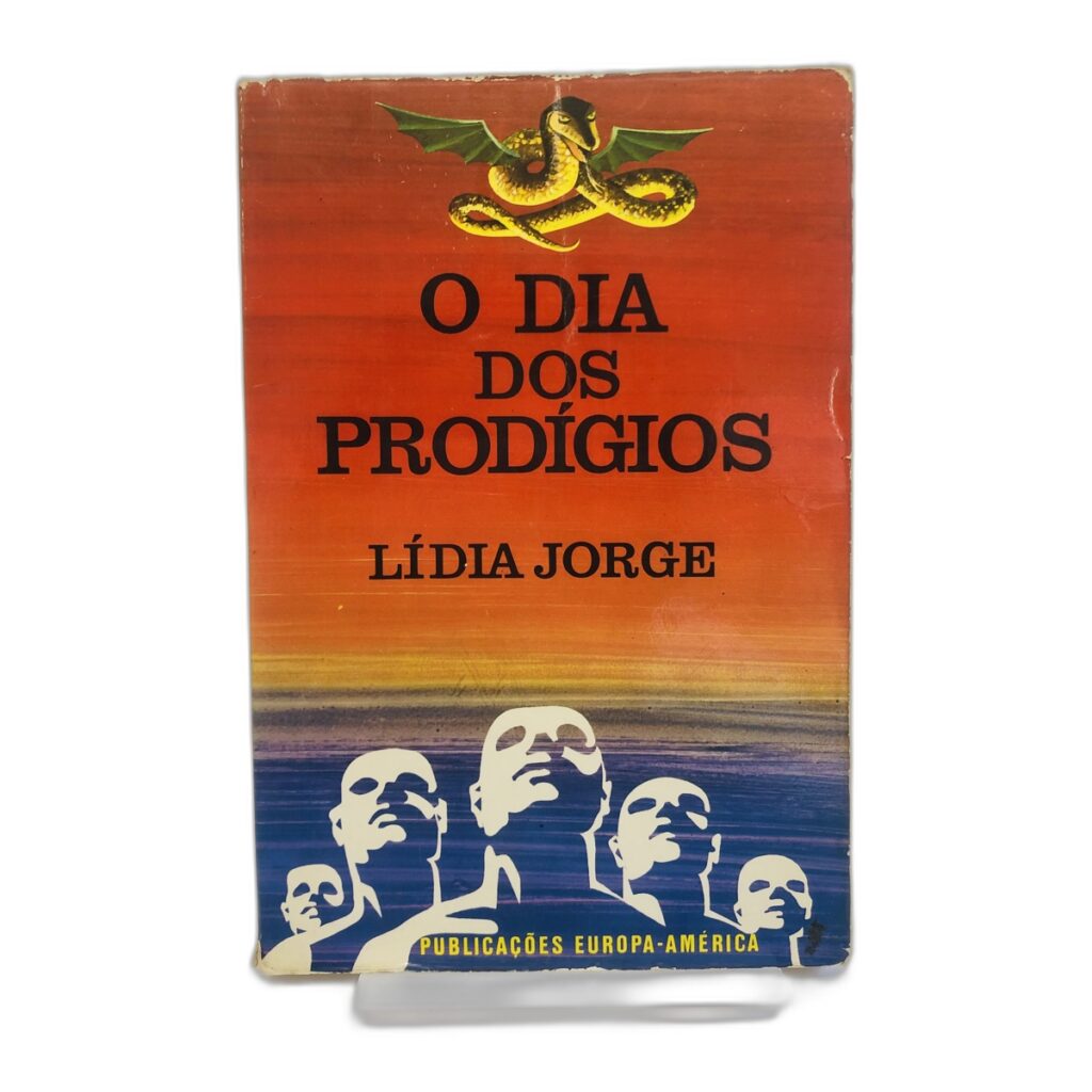 O Dia dos Prodígios - Lídia Jorge